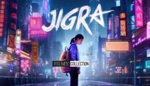 Jigra Cast And Crew, Hit Or Flop, Box Office, Release Date And Wikipedia